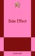 Side Effect