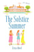 The Solstice Summer - A Novel