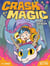 Crash Magic Rides a Dragon