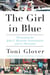 The Girl in Blue - Witnessing the John F. Kennedy Assassination and its Aftermath