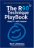 The R90 Technique Playbook: SleepING With Purpose