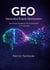 GEO - Generative Engine Optimization - Das Praxis-Handbuch für Sichtbarkeit im KI-Zeitalter
