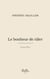Le bonheur de râler