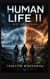 HUMAN LIFE II - Die Spaltung