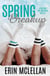Spring Breakup - So Over the Holidays, #5
