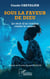 Sous la faveur de Dieu - Le récit d’un combat contre le cancer