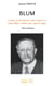 Blum - « Nous ne permettrons pas la guerre » (Léon Blum, années 1920, 1930 et 1940)