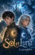 Sol et Luna - La prophétie