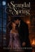A Scandal in Spring - A Second-Chance Romance of a Runaway Bride, a One-Night Stand, and the Wife He Had to Win Back