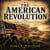 The american revolution - From the Boston Tea Party to Yorktown