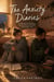 The Anxiety Diaries - A Tender Coming-of-Age Story of a Second Chance and a Best Friend's Betrayal, and the Goodbye That Hurt the Most