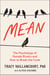 Mean - The Psychology of Female Rivalry and How to Break the Cycle