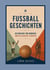 Fußballgeschichten - Historische WM-Momente und die Geschichte dahinter