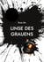 Linse des Grauens