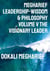 Megharief Leadership-Wisdom & Philosophy Volume V THE VISIONARY LEADER