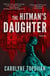 The Hitman's Daughter - Mave Michael Series, #1
