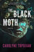 The Black Moth - Mave Michael Series, #2