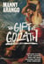 The Gift of Goliath - Choose Faith, Slay Giants, and Win the War Against Doubt and Unbelief