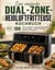 Das einfache Dual-Zone-Heißluftfritteuse Kochbuch - 108 einfache Rezepte für komplette Mahlzeiten aus zwei Körben - ideal für Anfänger, Familie und Feierabend