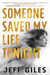 Someone Saved My Life Tonight