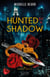 Kings of Mafia T3 - Hunted by a Shadow