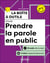 La boîte à outils pour prendre la parole en public - 2e éd. - 53 outils clés en main