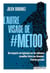 L'autre visage de #MeToo