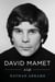 David Mamet - A Life