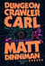 Dungeon Crawler Carl : L'Oeil de la Veuve du Chaos - Tome 6 : une aventure de LitRPG. Saga de science-fiction et fantasy post apocalyptique aux millions de lecteurs, Livre nouveauté 2026