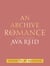 An Archive of Romance