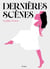 Dernières scènes