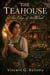 The Teahouse at the Edge of the Wood - A warm, enchanting cozy fantasy about hearth magic, found family, small-town secrets, a quiet heroine, a shattered realm, and the courage it takes to brew a little peace