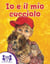 Io e il mio cucciolo