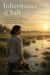 Inheritance of Salt - A luminous, slow-burning family saga about inherited silence, estrangement, unspoken grief, a coastal town's buried secret, sibling reckoning, and the salt that preserves everything it touches