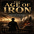 The age of iron - America's Industrial Revolution, the Robber Barons, and the Making of Modern America, 1865-1920