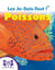 Les Je-Sais-Tout !® Poissons !