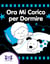 Ora Mi Corico per Dormire
