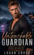 A Romantic Suspense, Touch Her and Die Protector Romance - Untouchable Guardian