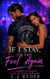 A Grumpy/Sunshine Spicy Mc Biker Romance - If I Stay, I'm The Fool Again