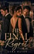 A Billionaire Marriage Betrayal Second Chance Romance - His Final Regret