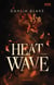Heat Wave - Tome 01 - Wicked Festival Tome 1
