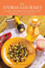 The Storm Gourmet - A Guide to Creating Extraordinary Meals Without Electricity