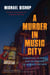 Murder in Music City - Corruption, Scandal, and the Framing of an Innocent Man
