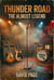 Thunder Road - The Almost Legend