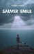 Sauver Emile
