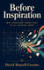 Before Inspiration: Why Structure Comes First in All Original Work