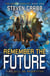 Remember the Future - The Zero Legacies, #1