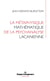 La métaphysique mathématique de la psychanalyse lacanienne