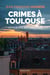 Crimes à Toulouse
