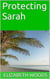 Protecting Sarah - Cedar's Port Series, #2